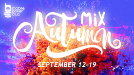 Mobile Poker Club`s new event - Autumn Mix