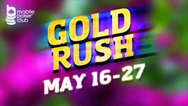 GoldRush in Mobile Poker Club!