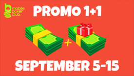 1+1 promo at Mobile Poker Club!