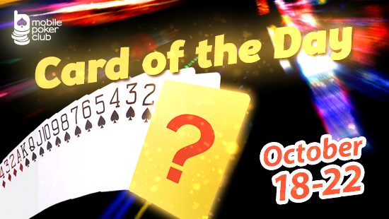 “Card of the Day”at the Mobile Poker Club.