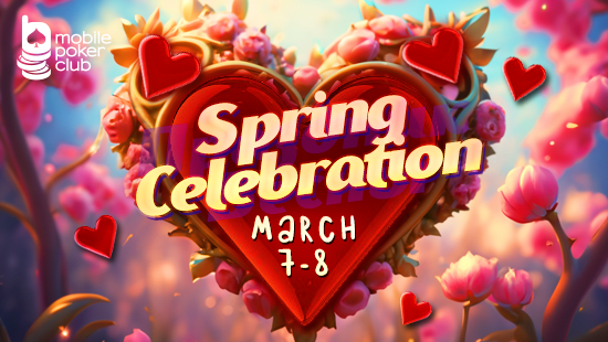\"Spring Celebration\" in the Mobile Poker Club!