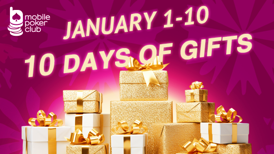 10 Days of Gifts in Mobile Poker Club!