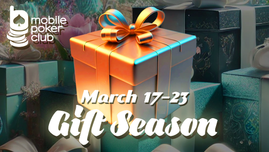 Hurry Up for the \"Gift Season\" in Mobile Poker Club!