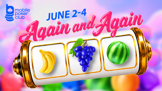 “Again and Again” Promotion Starts in Mobile Poker Club