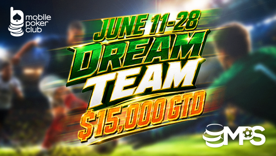 MPS Dream Team $15,000 GTD Tournament Series at Mobile Poker Club!